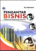 Pengantar Bisnis : Teori dan Contoh Kasus
