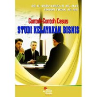 Contoh - Contoh Kasus : Studi Kelayakan Bisnis