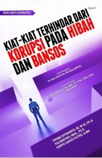 Kiat-Kiat Terhindar Dari Korupsi Pada Hibah dan Bansos