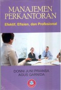 Manajemen Perkantoran : Efektif, Efisien, dan Profesional