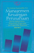 Manajemen Keuangan Perusahaan Konsep Aplikasi Dalam Perencanaan Pengawasan dan Pengambilan Keputusan