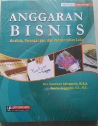 Anggaran Bisnis : Analisis Perencanaan, dan Pengendalian Laba