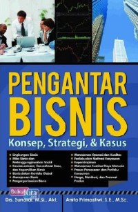 Pengantar Bisnis : Konsep, Strategi, dan Kasus