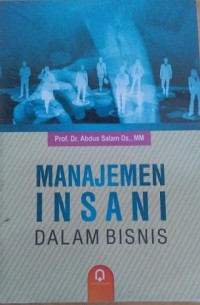 Manajemen Insani Dalam Bisnis