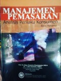 Manajemen Pemasaran : Analisis Perilaku Konsumen