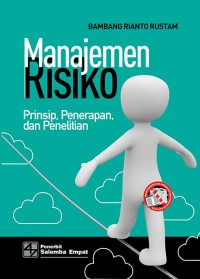 Manajemen Risiko : Prinsip, Penerapan, dan Penelitian