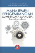 Manajemen Pengembangan Sumber Daya Manusia : Konsep-Konsep Kunci