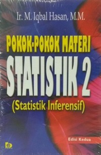 Pokok-Pokok Materi Statistik 2 (Statistik Inferensif)