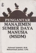 Pengantar Manajemen Sumber Daya Manusia (MSDM)