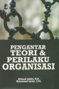 Pengantar Teori dan Perilaku Organisasi