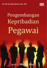 Pengembangan Kepribadian Pegawai
